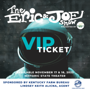 The Eric and Joe Show 2023: V.I.P with T-Shirt Ticket